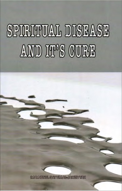 Spiritual Disease And It's Cure